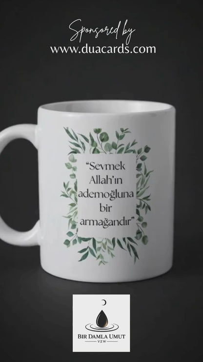 YENI - “Sevgi Bir Armağandır” Kupa ☕🌿
