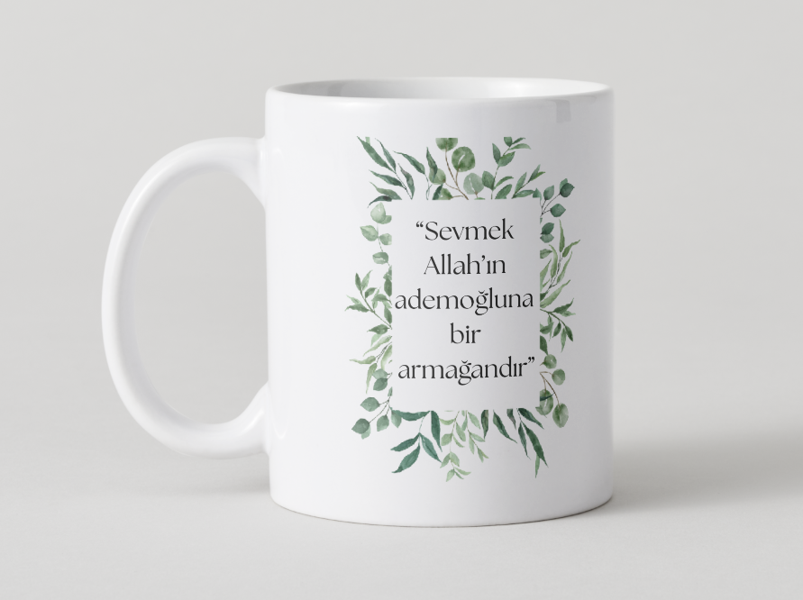 YENI - “Sevgi Bir Armağandır” Kupa ☕🌿